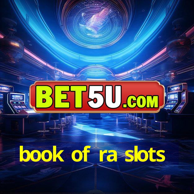 book of ra slots